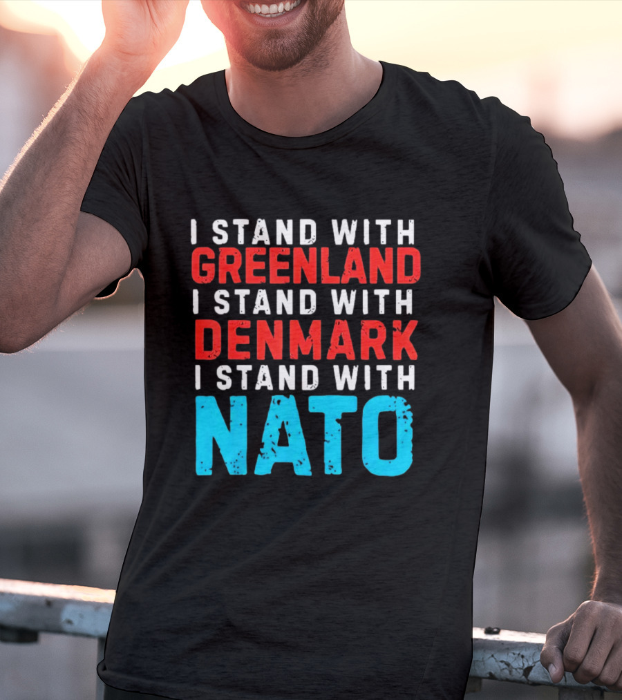 I Stand With Greenland Denmark NATO Support T-Shirt