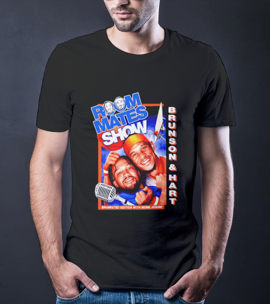 Roommates Show Brunson & Hart Brunrated Edition With More Joshin' New York Knicks T-Shirt