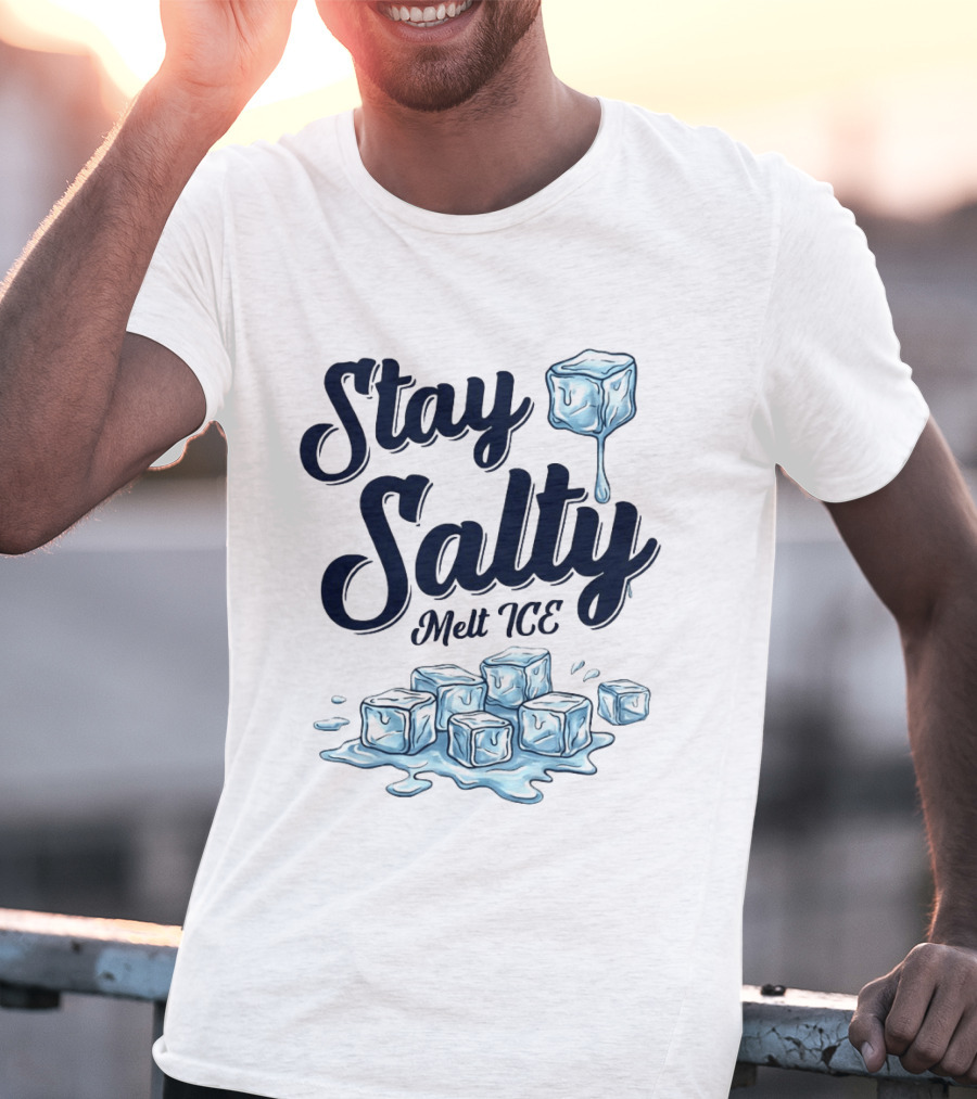 Stay Salty Melt ICE Anti Ice Abolish T-Shirt