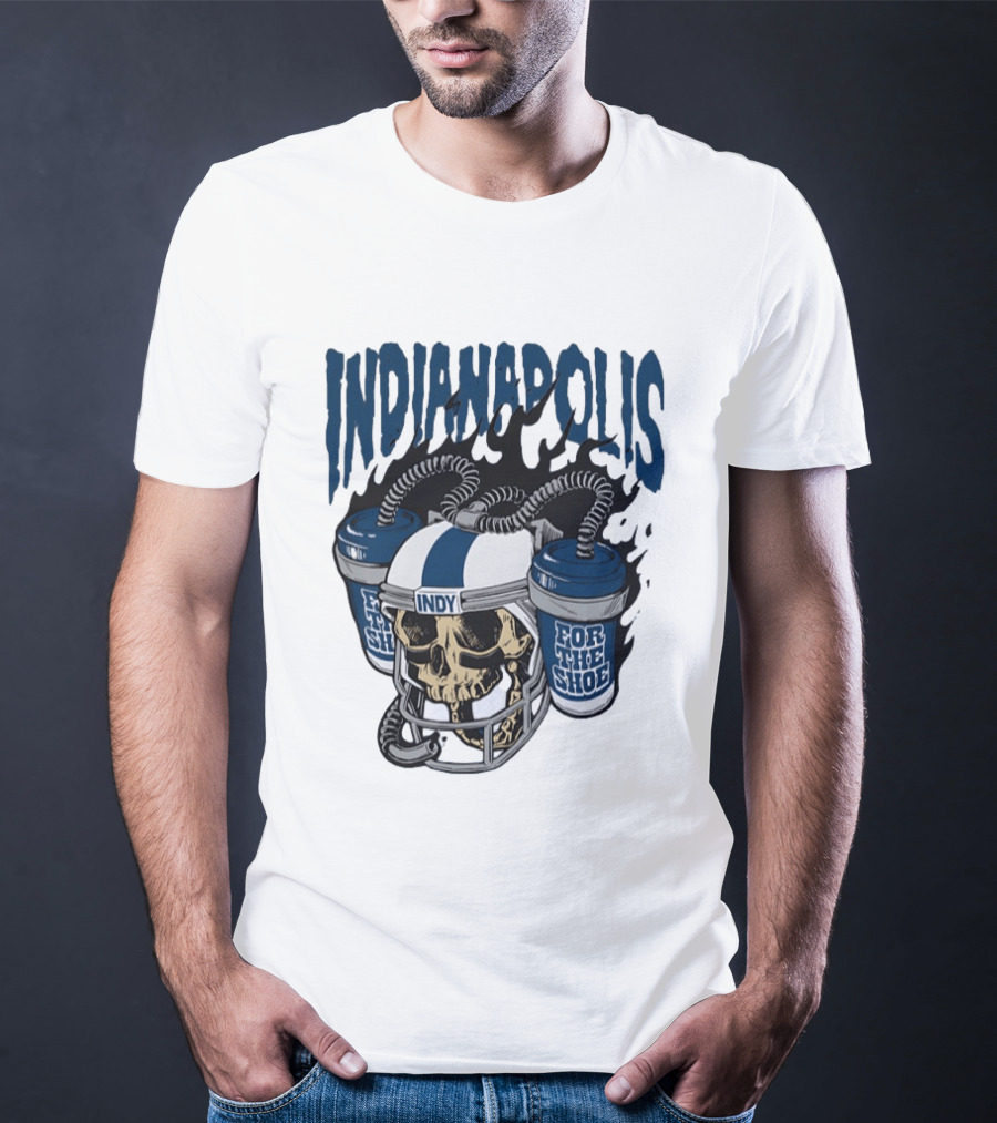 Indianapolis Colts Skull Helmet Indy For The Shoe T-Shirt
