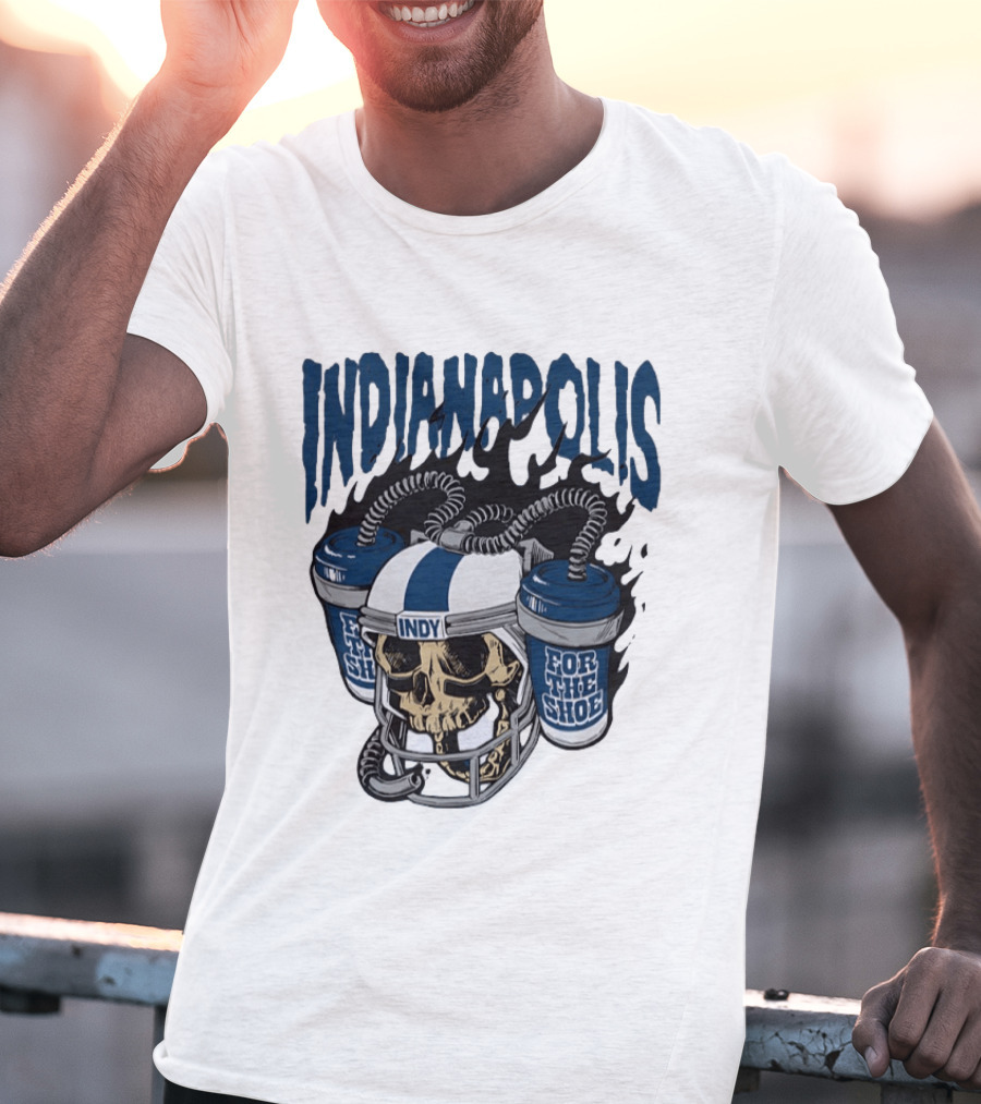 Indianapolis Colts Skull Helmet Indy For The Shoe T-Shirt