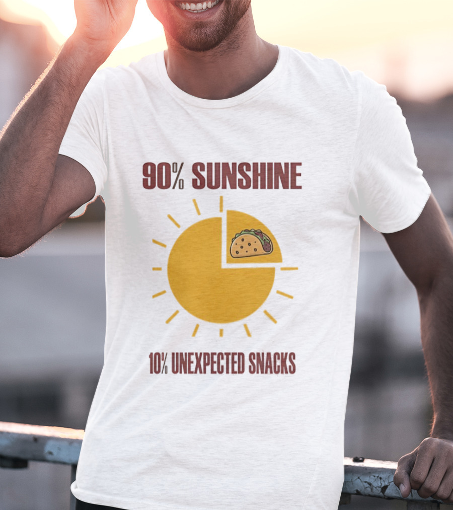90 Percent Sunshine 10 Percent Unexpected Snacks Tacos Pie Chart T-Shirt
