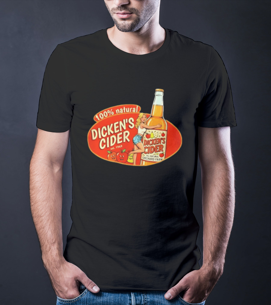 100 Natural Dicken's Cider Est 1969 Girl Hugging All Natural Orchard Farm Bottle T-Shirt