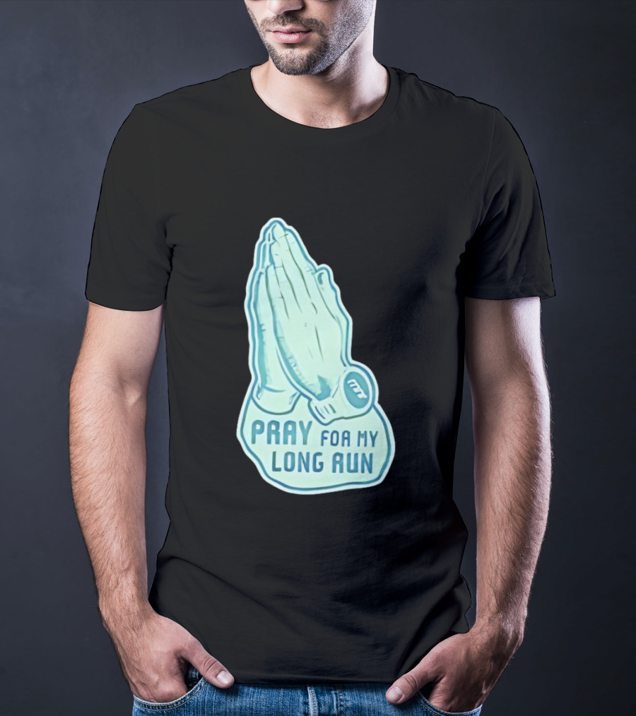 Pray For My Long Run Hands T-Shirt