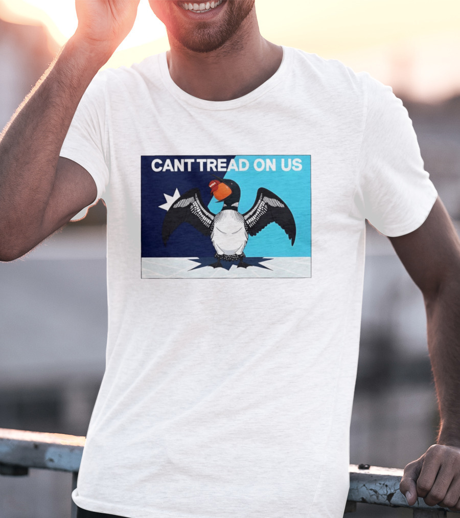 Can't Tread On Us MN State Bird Loon Protest Star T-Shirt