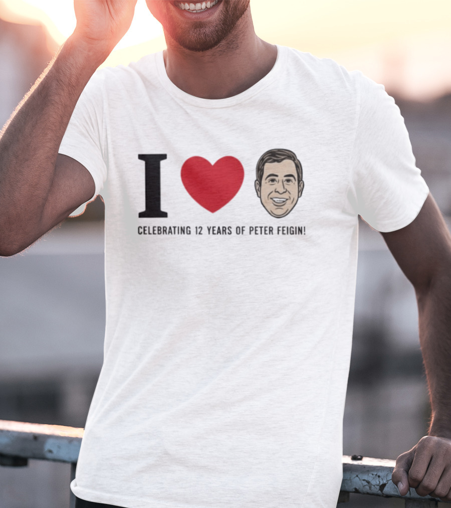 I Love Celebrating 12 Years Of Peter Feigin T-Shirt