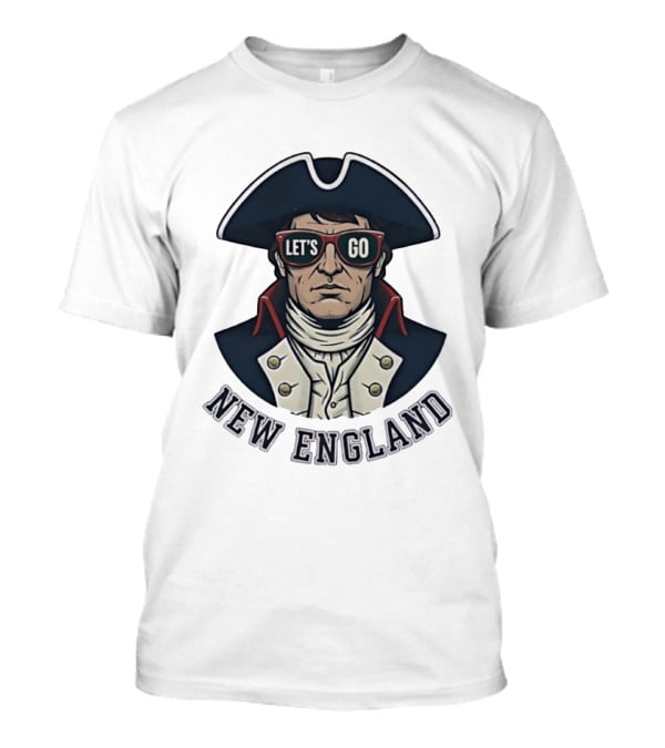 New England Patriots Let's Go American Patriot Football T-Shirt