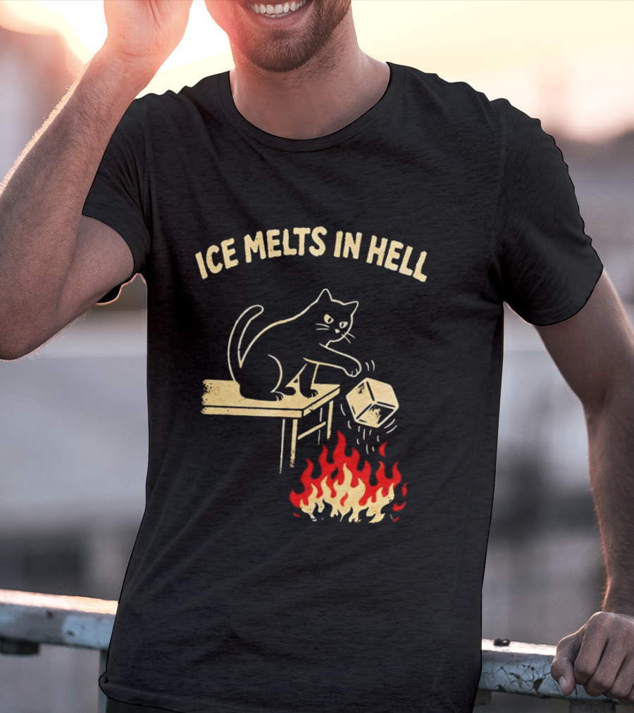 Ice Melts In Hell Cat With Fire And Ice Cube T-Shirt