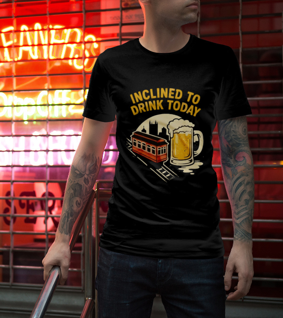 Pittsburgh Steelers Inclined To Drink Today Football Theme 2026 T-Shirt
