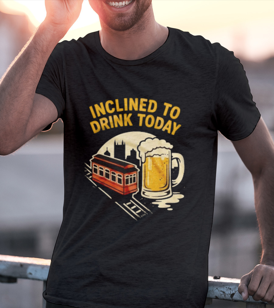 Pittsburgh Steelers Inclined To Drink Today Football Theme 2026 T-Shirt