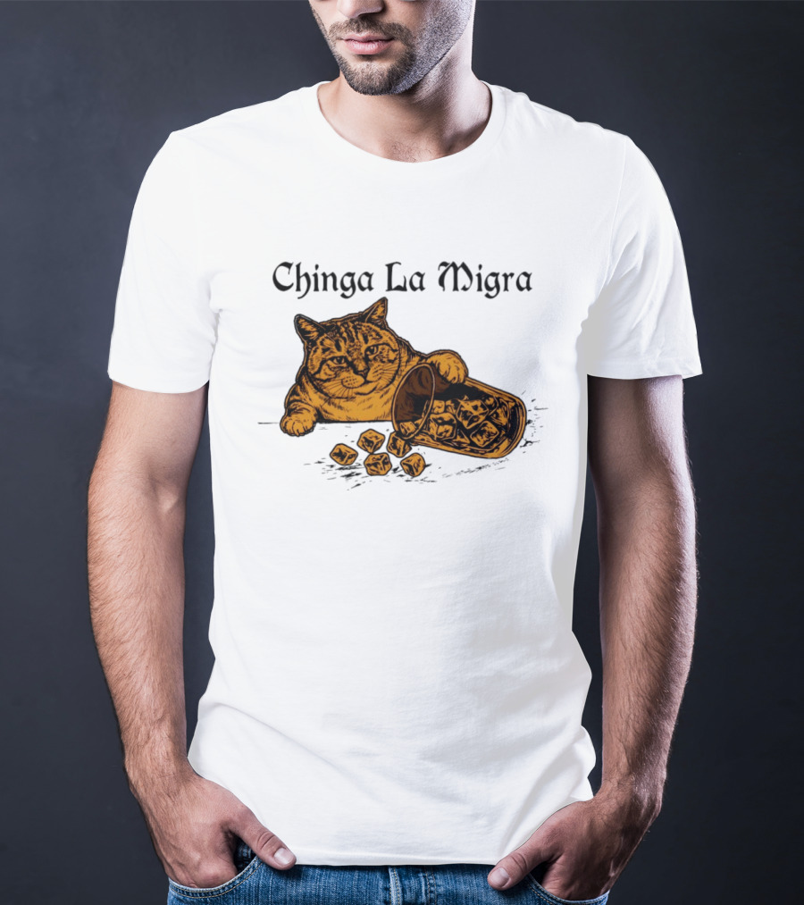 Chinga La Migra Cat Anti ICE Protest Political T-Shirt