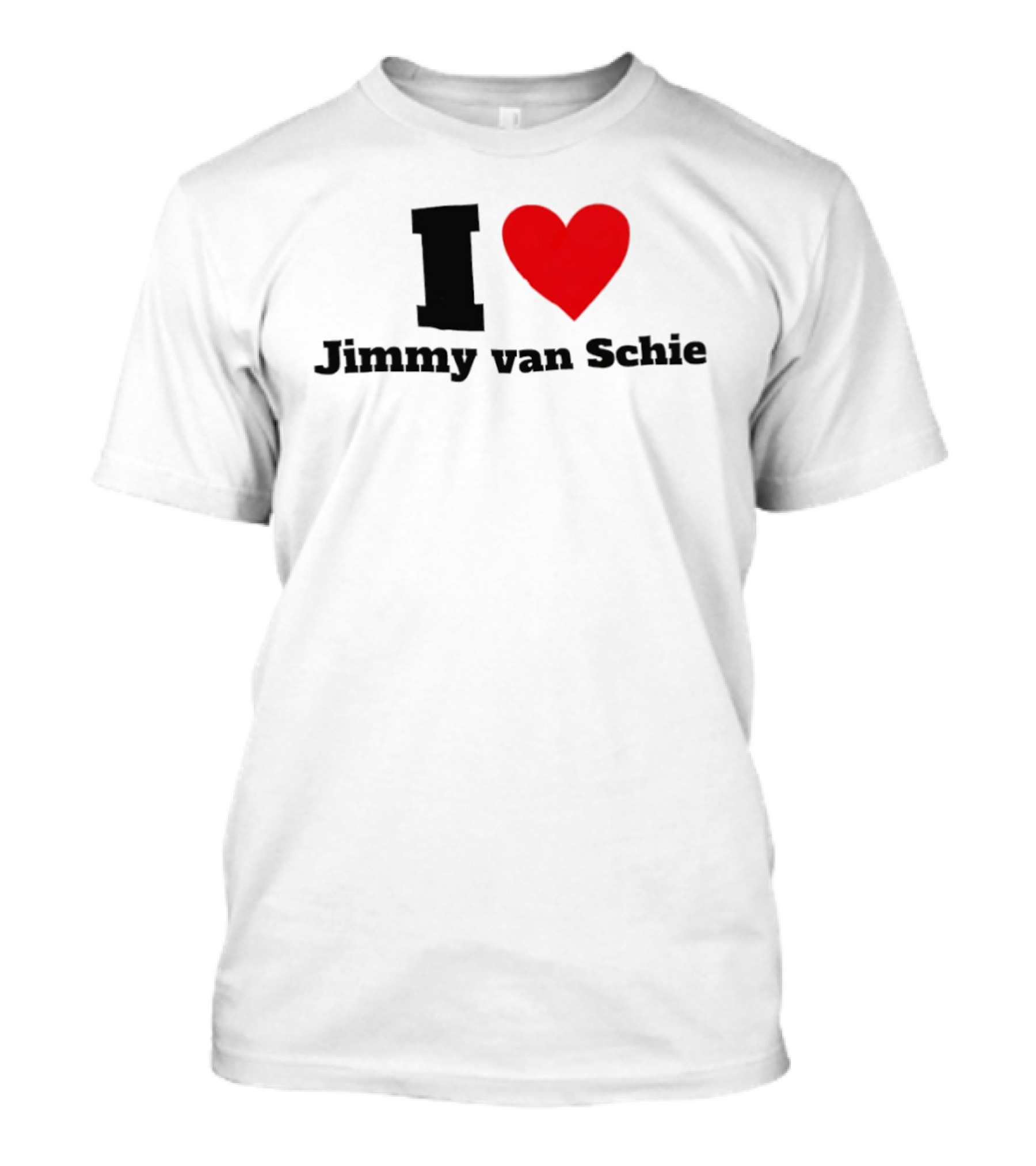 I Love Jimmy Van Schie T-Shirt