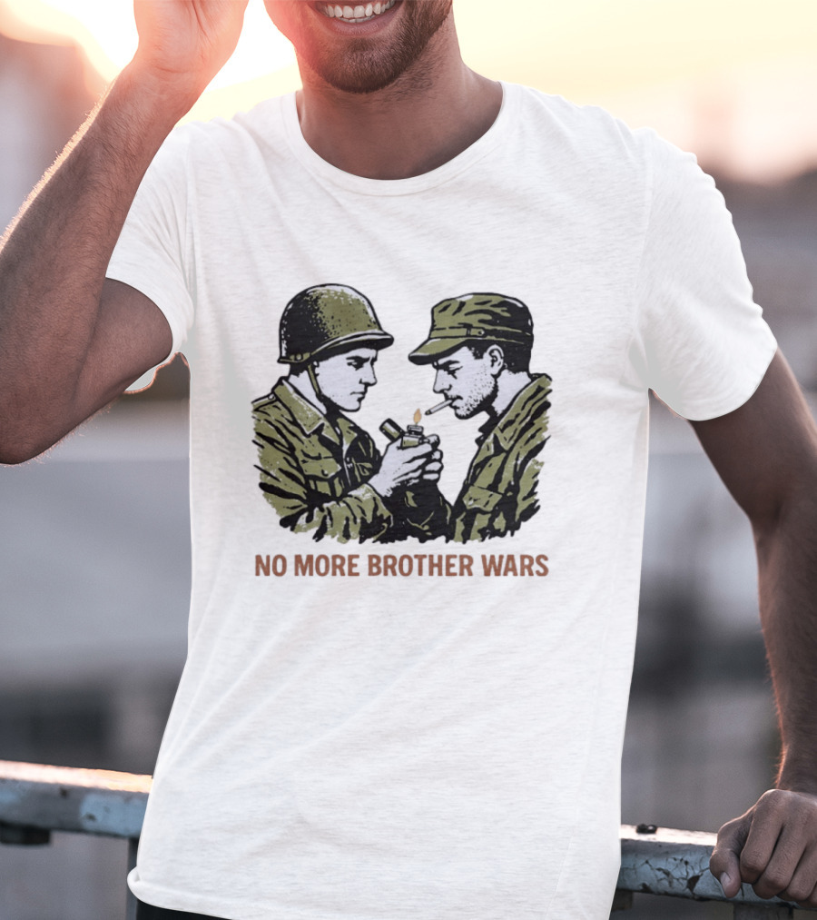 No More Brother Wars Soldiers Lighting Cigarette WWII Uniforms T-Shirt