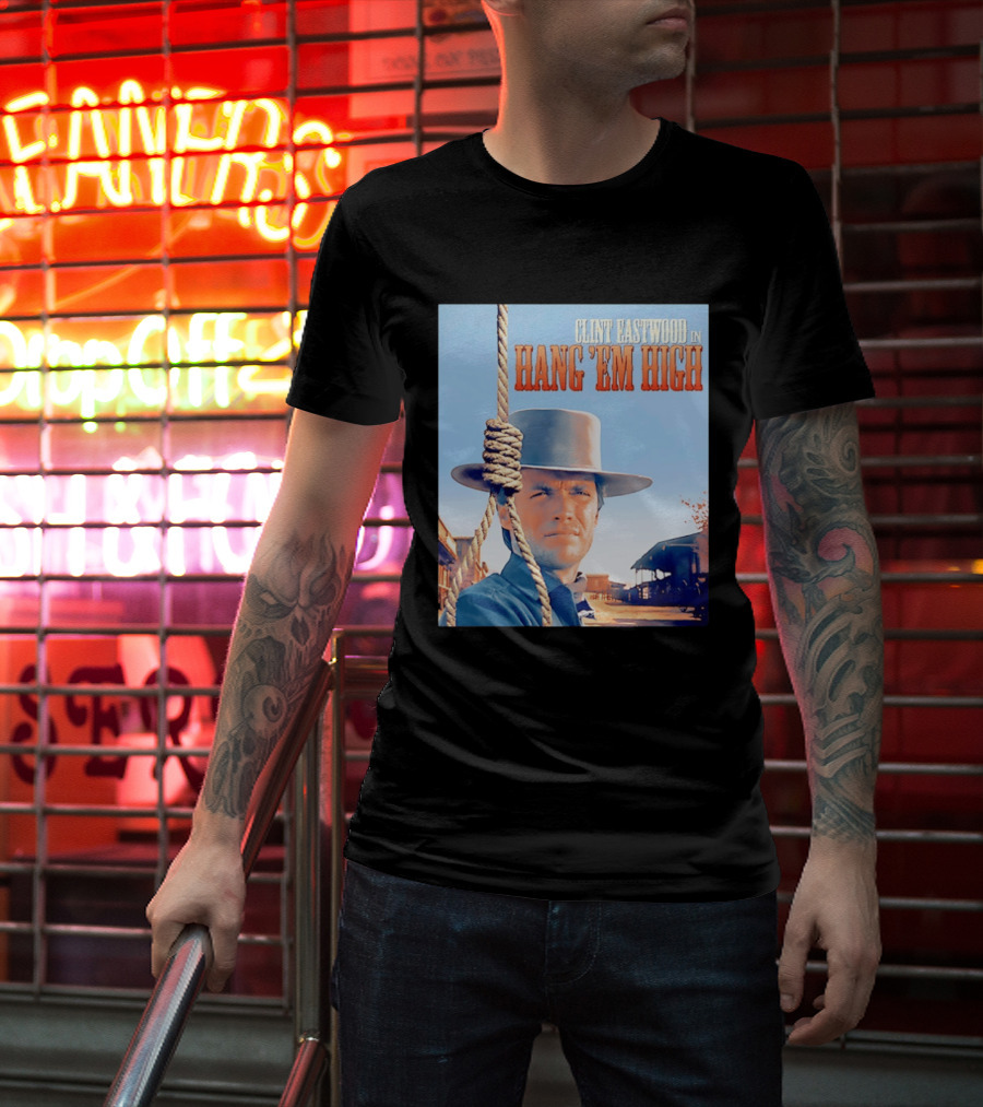 Clint Eastwood In Hang 'Em High Classic Western Film T-Shirt
