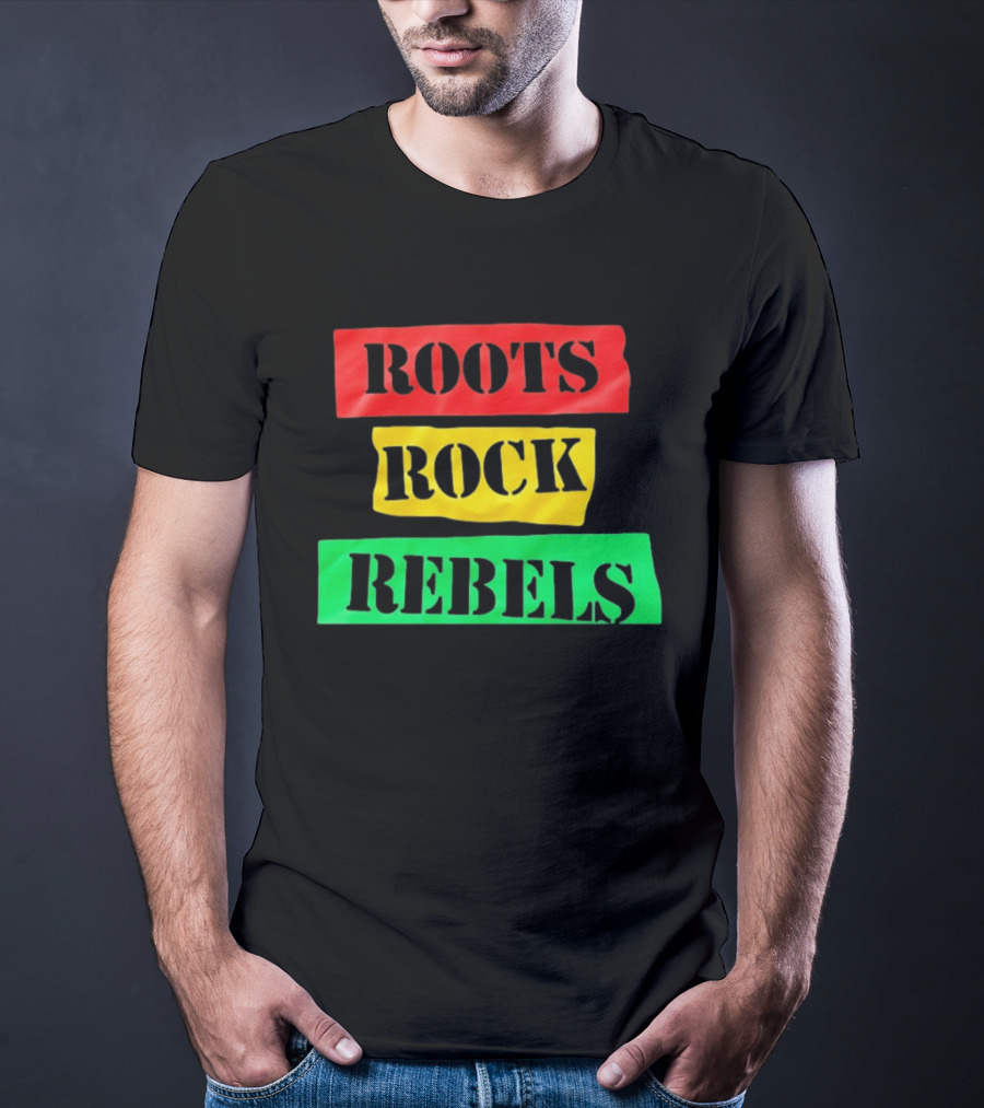 Roots Rock Rebels Reggae Rasta Vibes T-Shirt