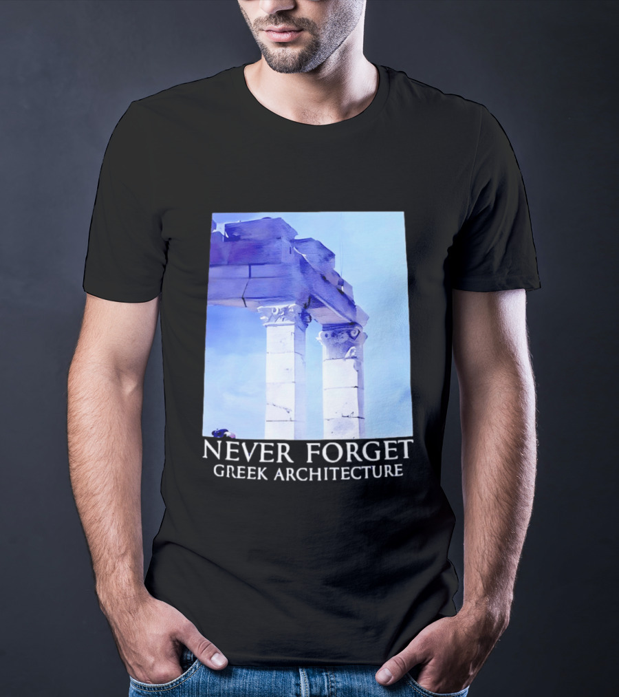 Never Forget Greek Architecture Two Columns T-Shirt