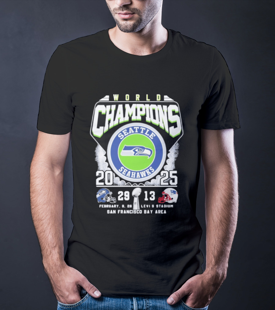 Seattle Seahawks World Champions 2025 Score 29 13 Levi's Stadium San Francisco Bay Area T-Shirt