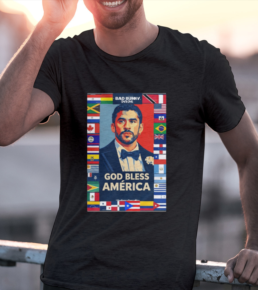 Bad Bunny 2026 Presidential Theme With Global Flags God Bless America T-Shirt