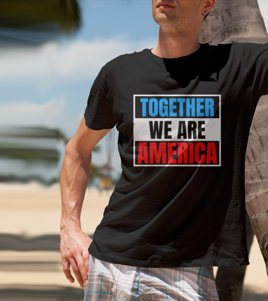 Together We Are America Bad Bunny Quotes T-Shirt