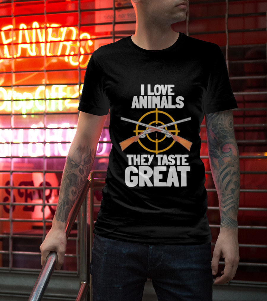 I Love Animals They Taste Great Hunting Humor T-Shirt