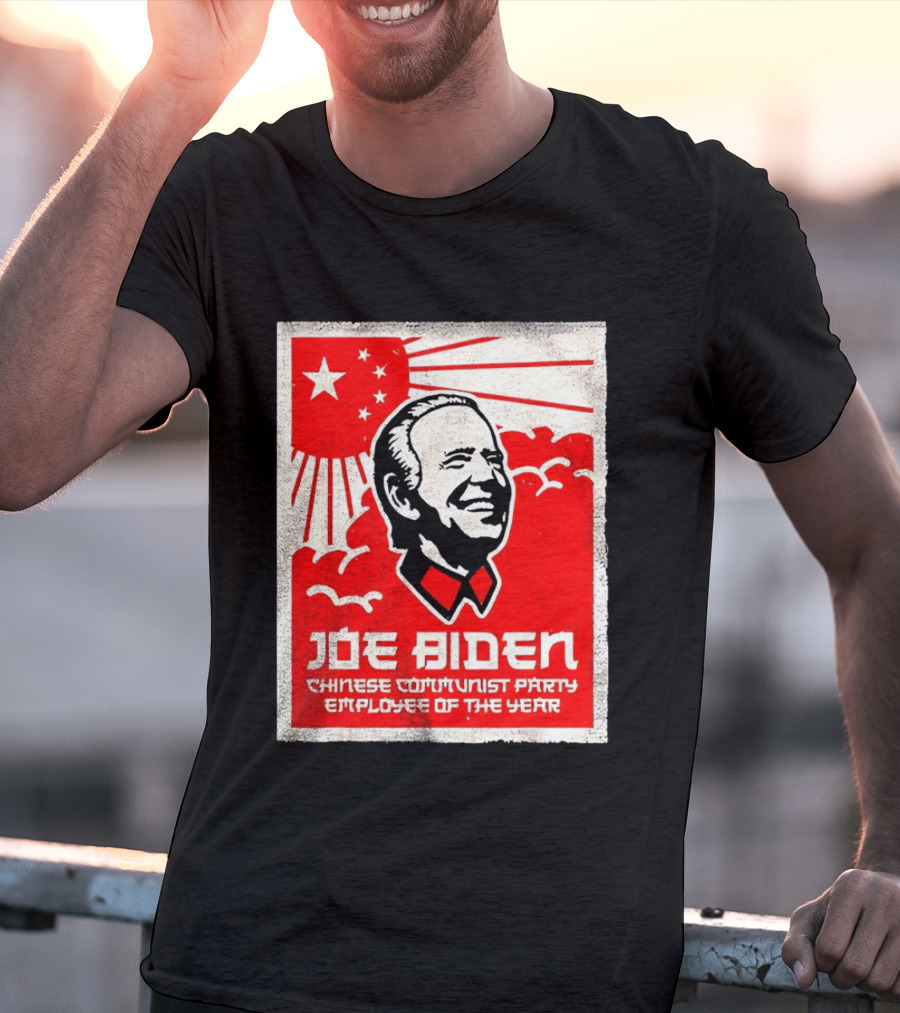 Joe Biden Chinese Communist Party Employee Of The Year T-Shirt