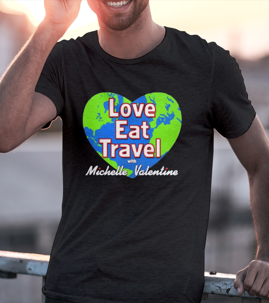 Love Eat Travel With Michelle Valentine Heart Map T-Shirt