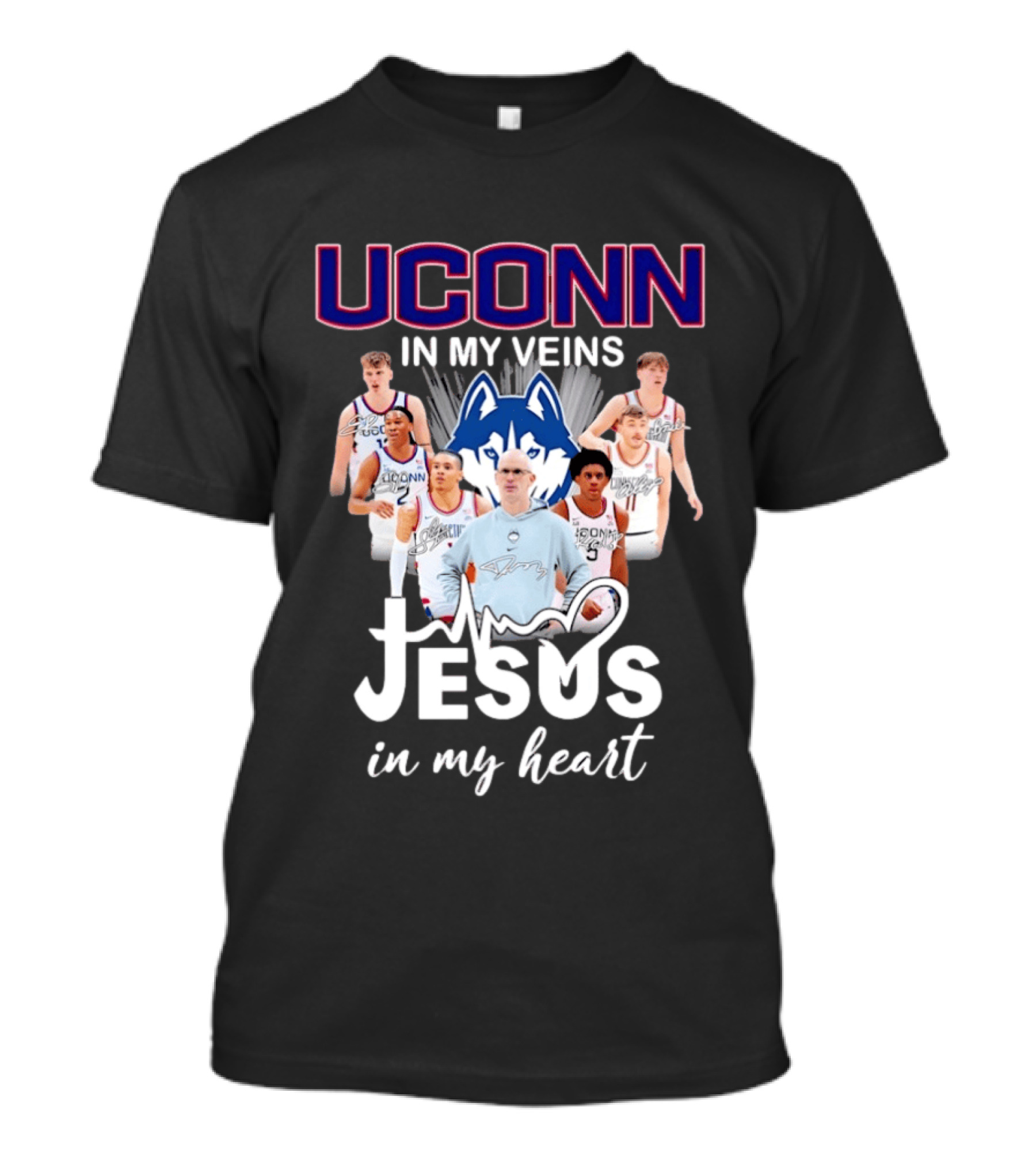 UConn Huskies Coach Dan Hurley Players Jesus In My Heart In My Veins T-Shirt