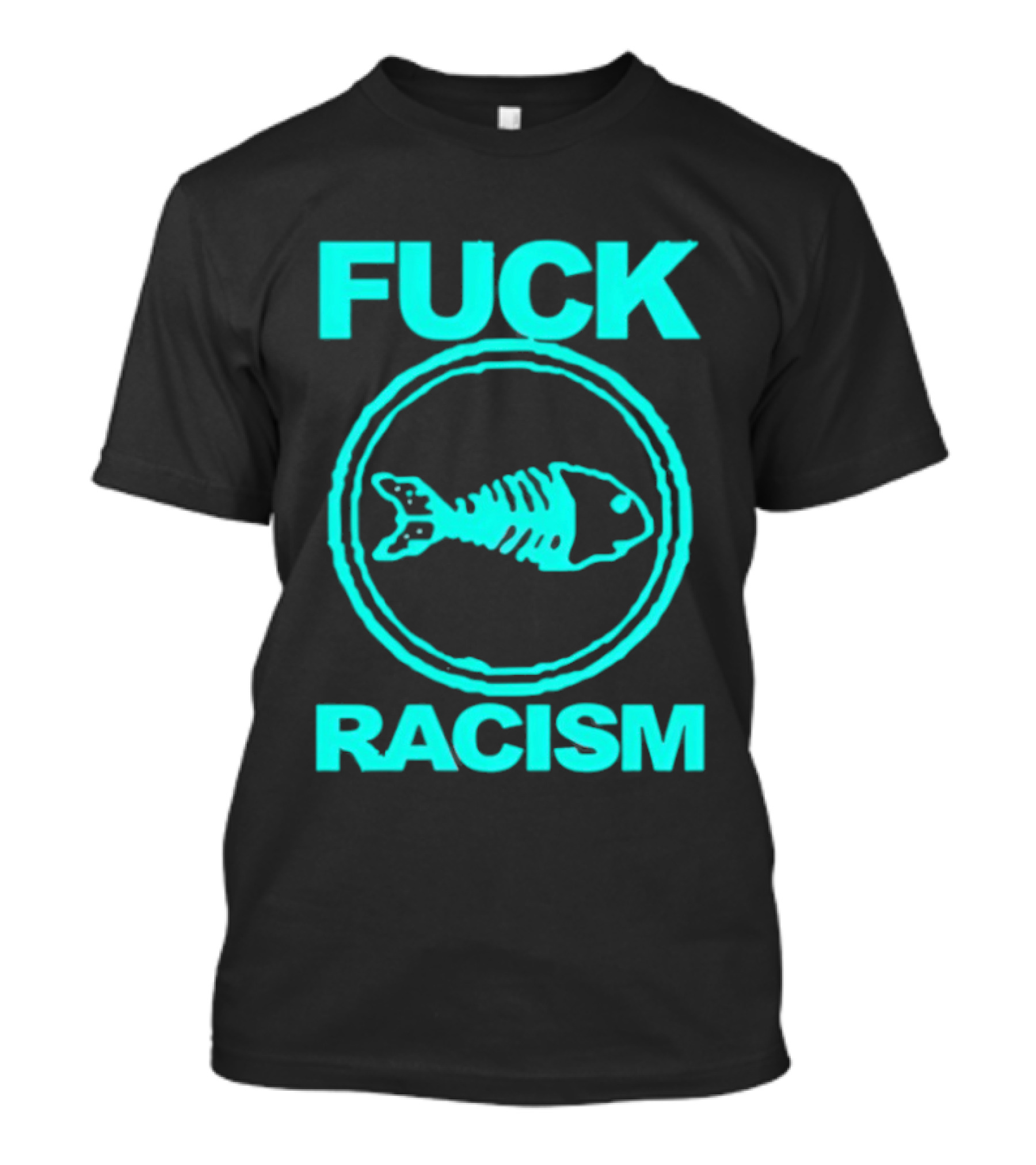 Fuck Racism Fishbone Skeleton Circle T-Shirt