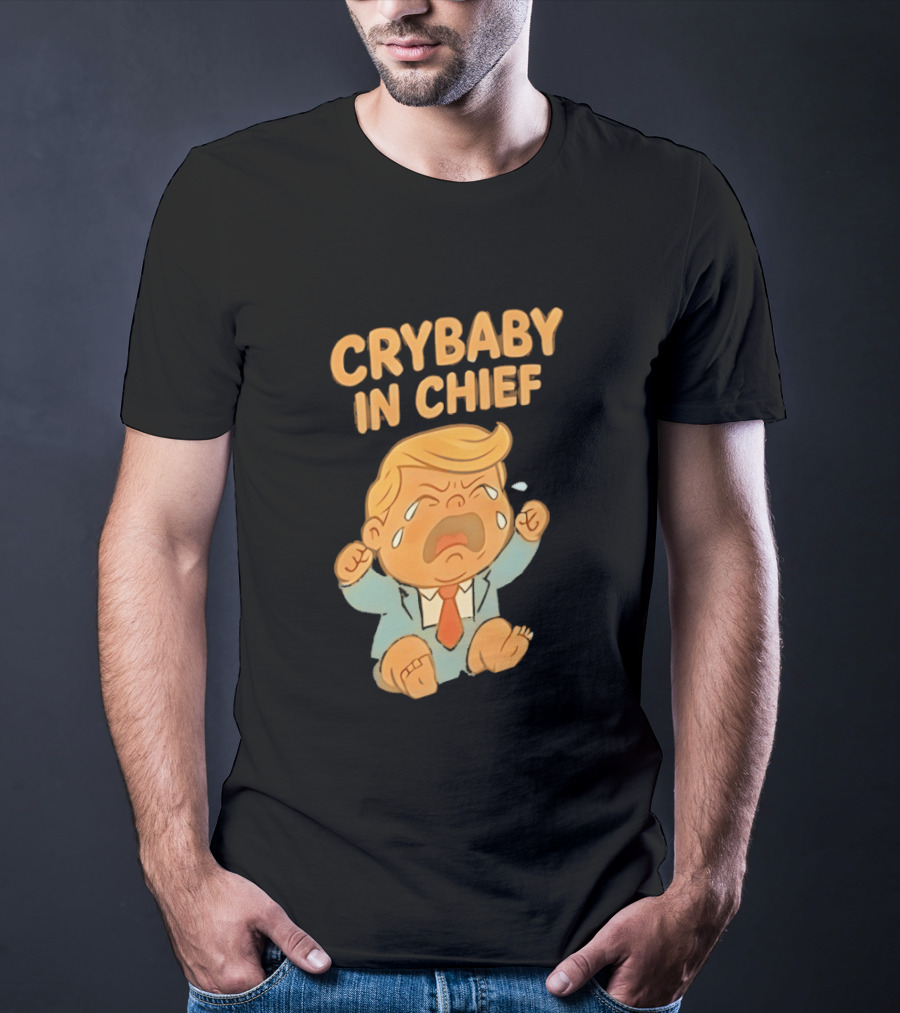 Crybaby In Chief Donald Trump Cartoon T-Shirt