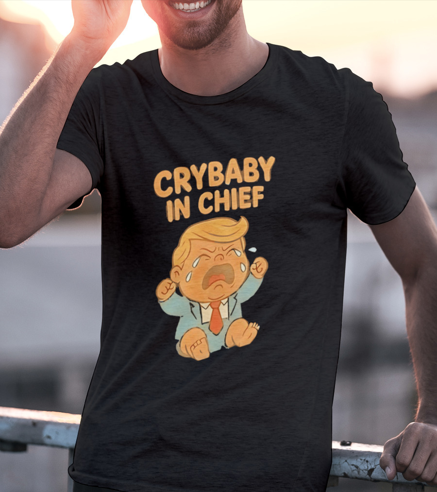 Crybaby In Chief Donald Trump Cartoon T-Shirt