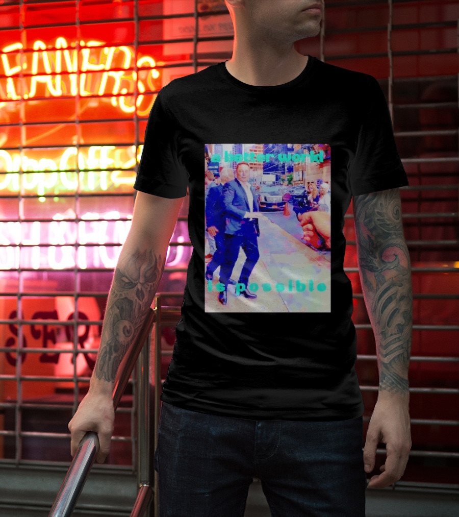 Elon Musk A Better World Is Possible Urban Street Scene T-Shirt