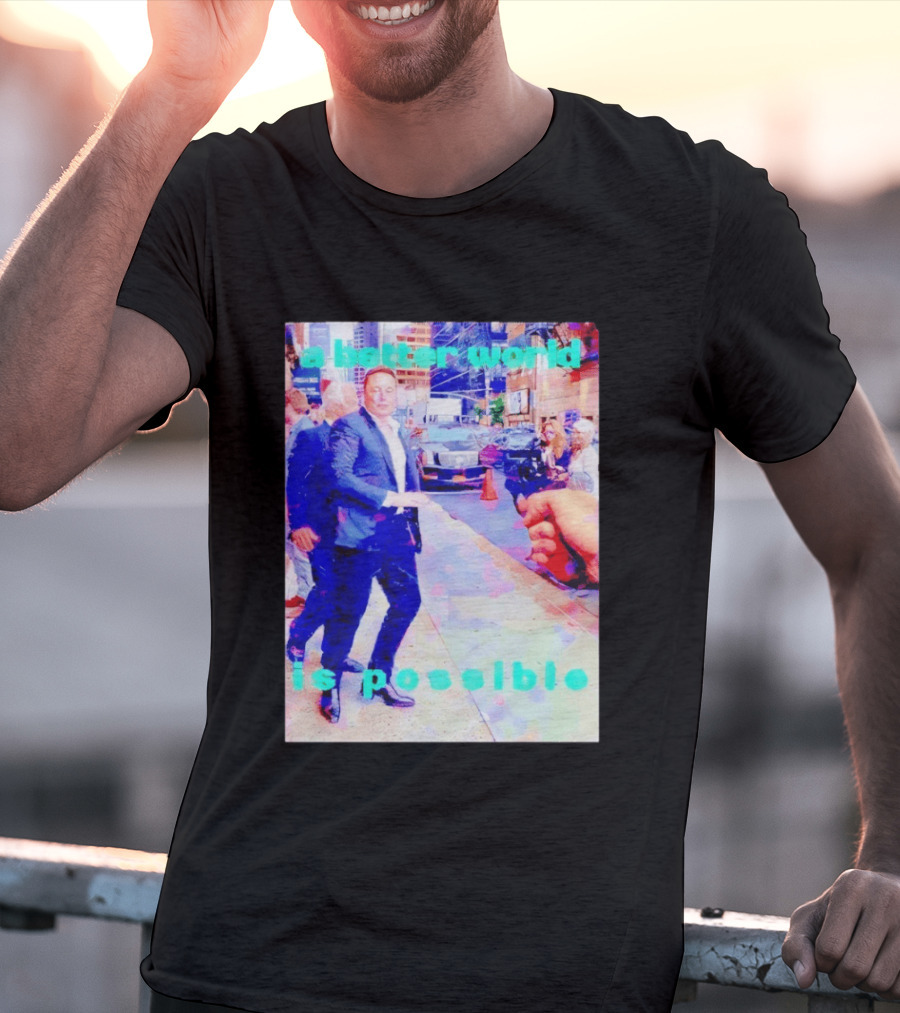 Elon Musk A Better World Is Possible Urban Street Scene T-Shirt