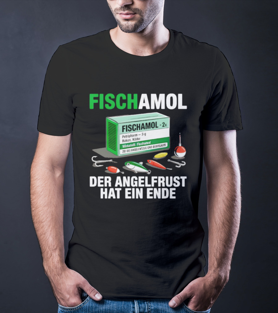 Fischamol Angelfrust Ende Petipharm Haken Köder Wirktstoff Beiflaute Anglerzubehör T-Shirt