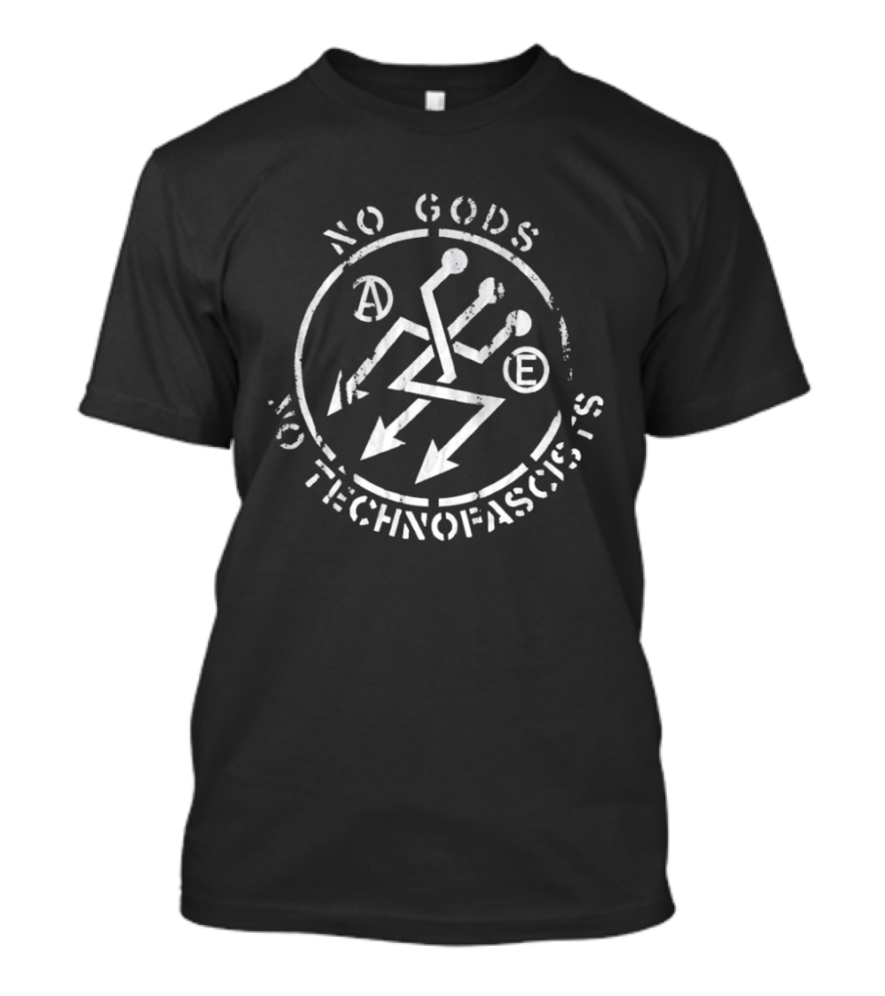 No Gods No Technofascists Symbol Anti Authority Message T-Shirt