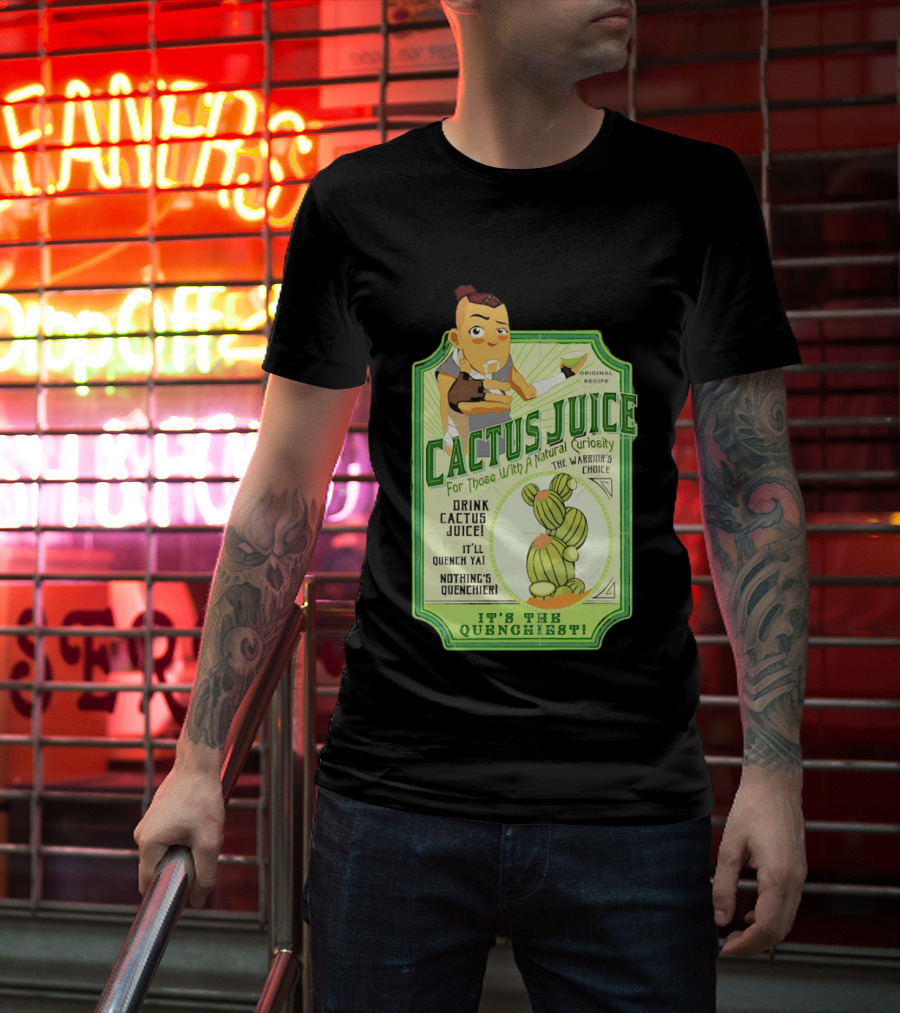 Sokka Cactus Juice It's The Quenchiest The Warrior's Choice Avatar T-Shirt
