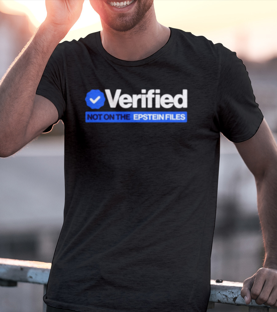Verified Not On The Epstein Files Blue Checkmark T-Shirt