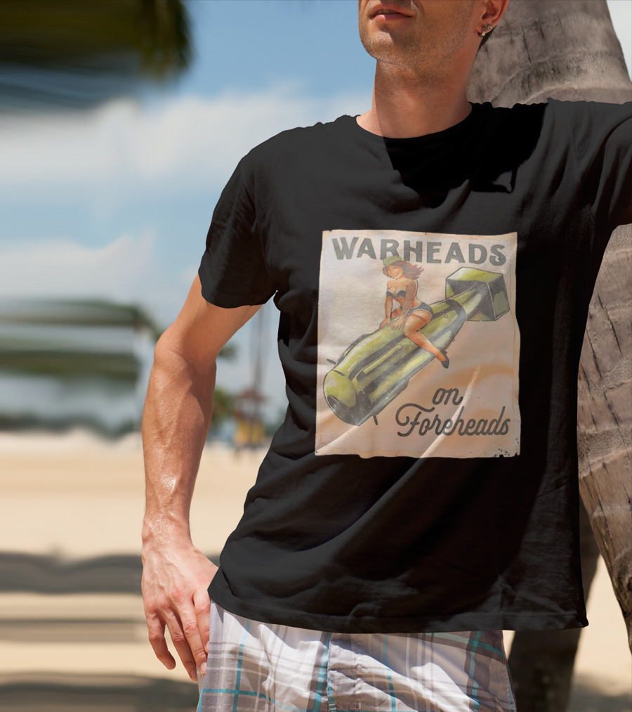 Warheads On Foreheads Retro Pin Up Style Bomb Art WWII Aesthetic T-Shirt