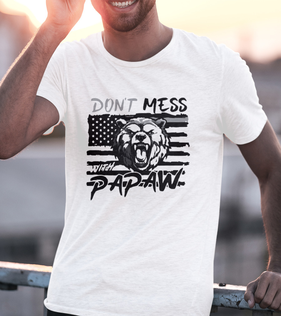 Don't Mess With Papaw Bear American Flag T-Shirt