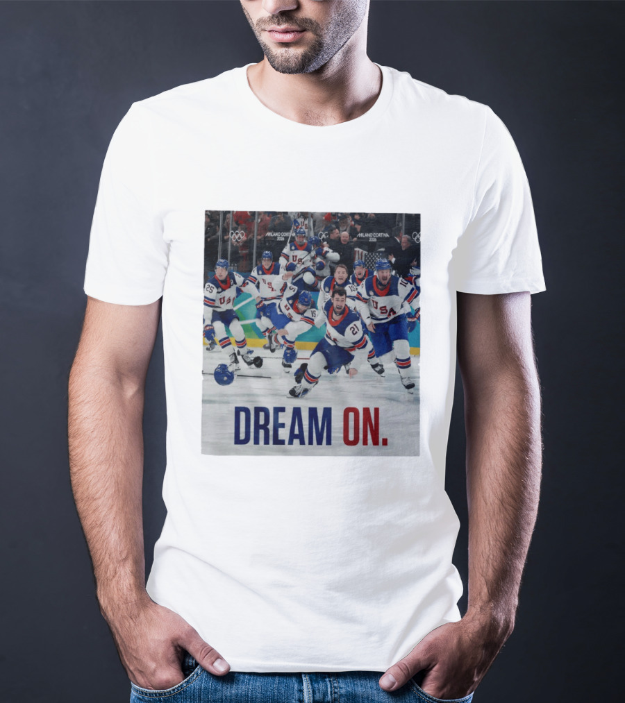 Milano Cortina 2026 Olympics USA Men's Ice Hockey Dream On T-Shirt
