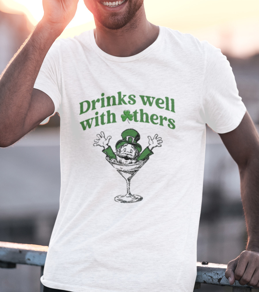 Drinks Well With Others Leprechaun St Patrick's Day Martini T-Shirt