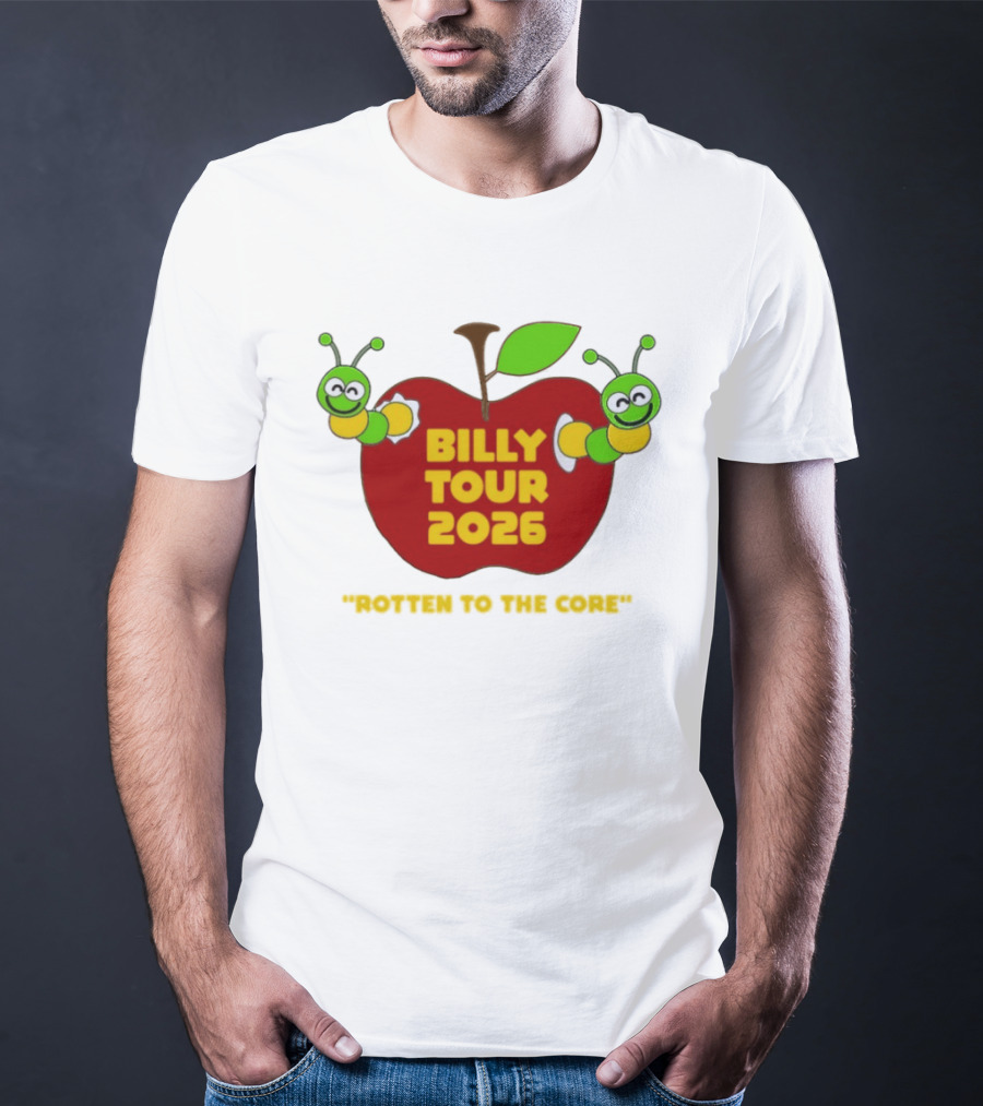 Billy Tour 2026 Rotten To The Core Apple Worms T-Shirt
