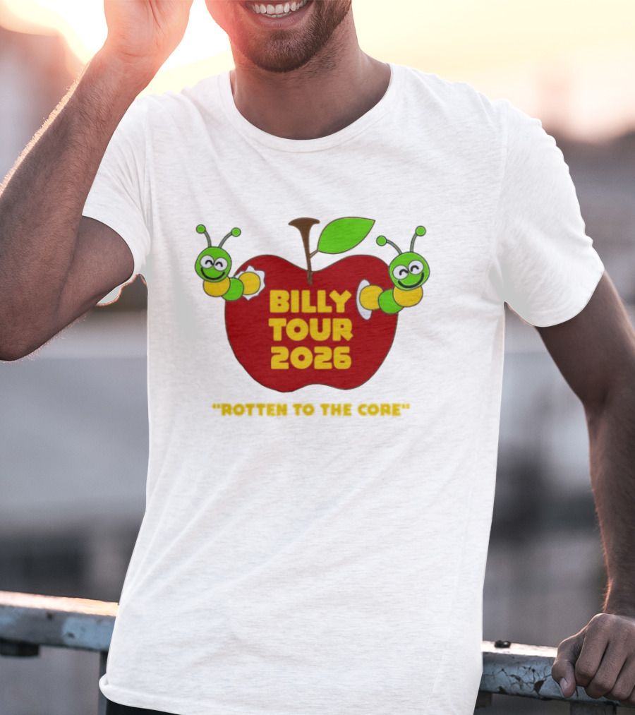 Billy Tour 2026 Rotten To The Core Apple Worms T-Shirt