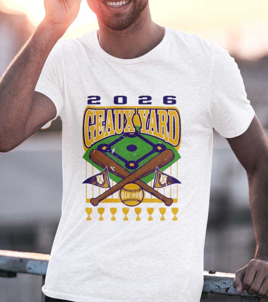 LSU Tigers 2026 Geaux Yard Baseball Field Old Row Bats Flags T-Shirt