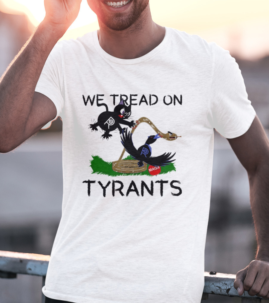 We Tread On Tyrants Snake Cat Bird Image T-Shirt