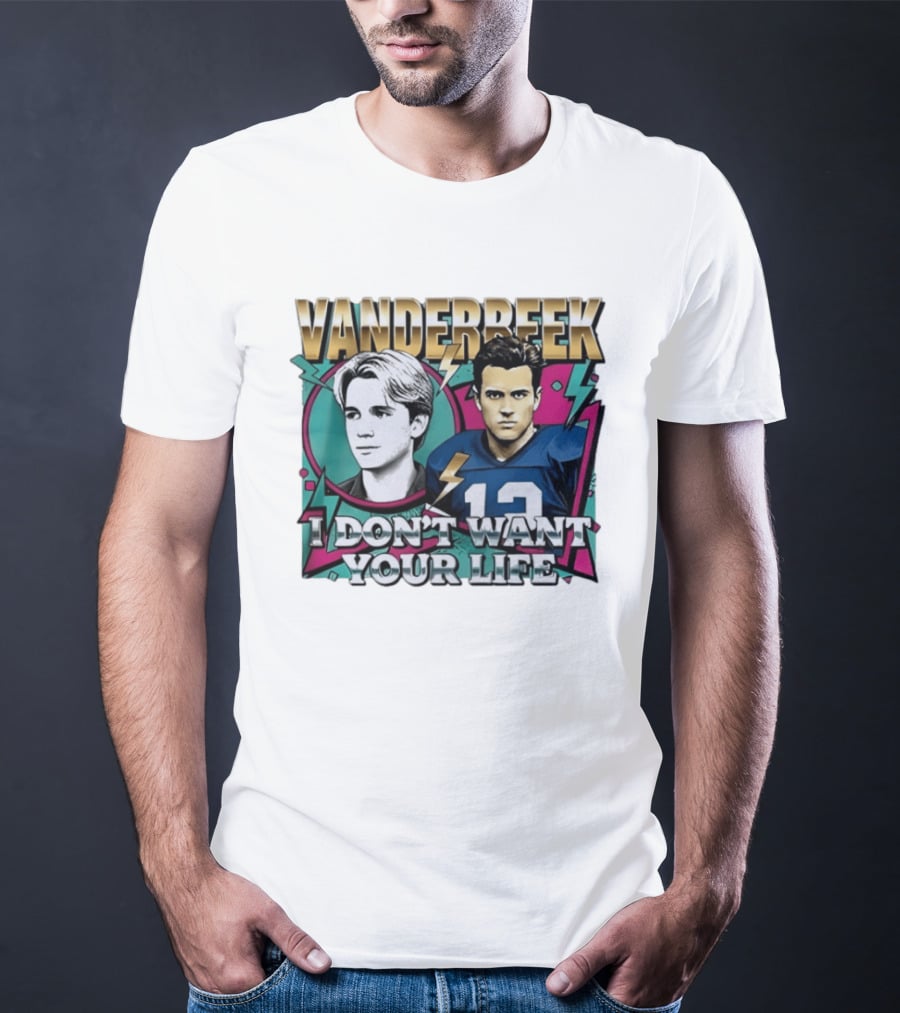 Vanderbeek I Don't Want Your Life 90s Football T-Shirt