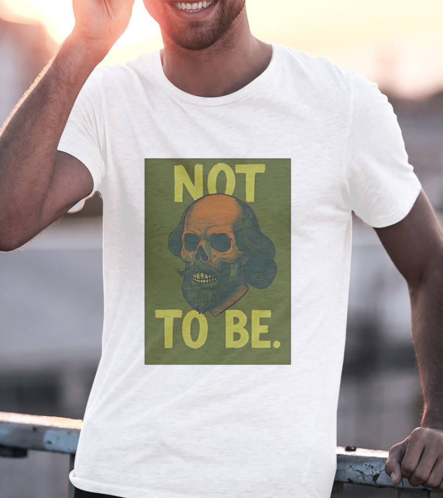 Skull Shakespeare Not To Be Hamlet Mashup T-Shirt
