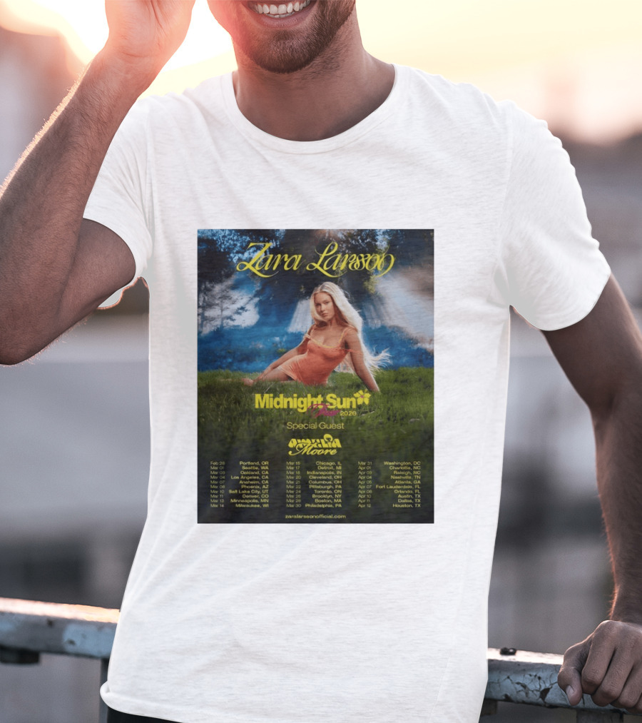 Zara Larsson Midnight Sun Tour 2026 Special Guest Moore Dates And Locations T-Shirt