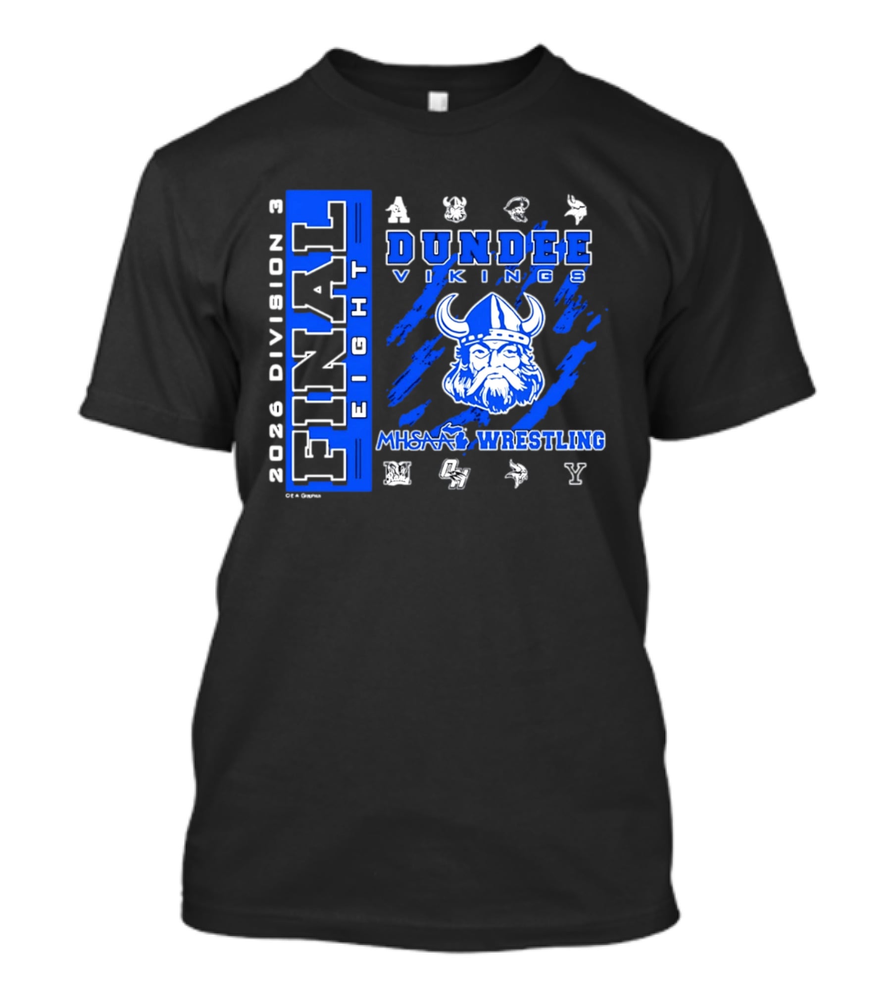 Dundee Vikings 2026 MHSAA Wrestling Final Eight Division 3 T-Shirt