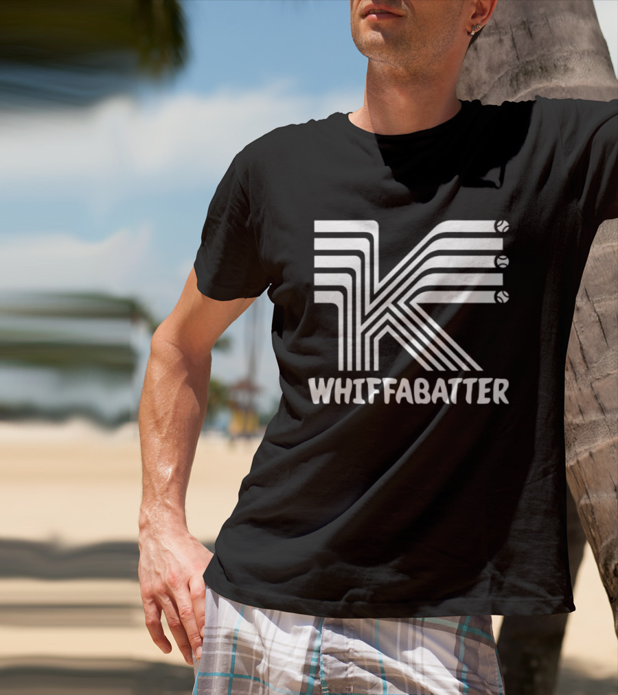 K Whiffabatter Baseball Strikeout T-Shirt