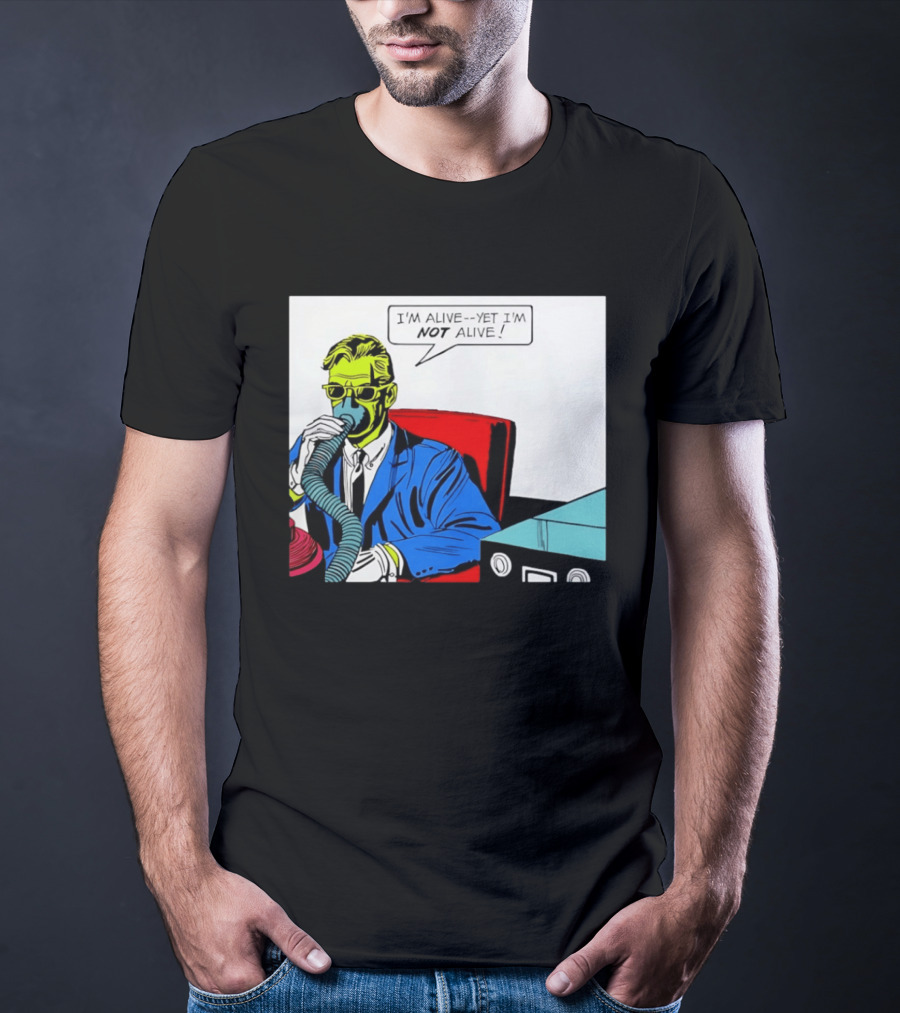 I'm Alive Yet I'm Not Alive Comic Pop Art Retro Bubble T-Shirt